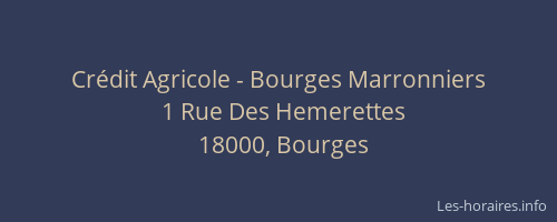 Crédit Agricole - Bourges Marronniers