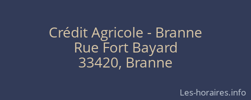 Crédit Agricole - Branne