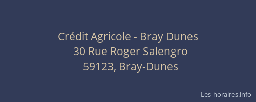 Crédit Agricole - Bray Dunes