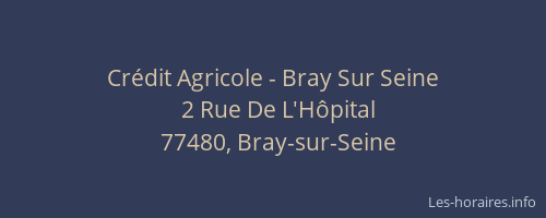 Crédit Agricole - Bray Sur Seine