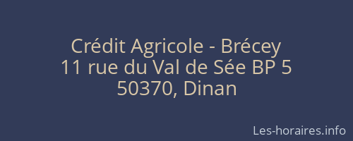 Crédit Agricole - Brécey
