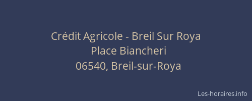 Crédit Agricole - Breil Sur Roya