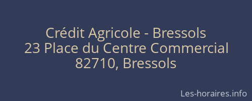 Crédit Agricole - Bressols