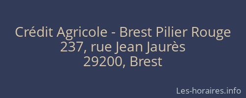 Crédit Agricole - Brest Pilier Rouge