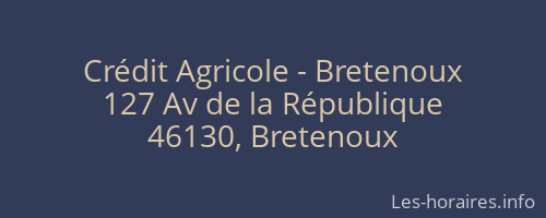 Crédit Agricole - Bretenoux