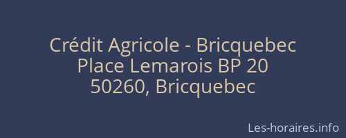 Crédit Agricole - Bricquebec