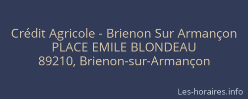 Crédit Agricole - Brienon Sur Armançon