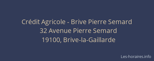 Crédit Agricole - Brive Pierre Semard