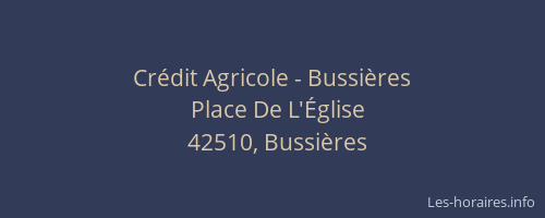 Crédit Agricole - Bussières