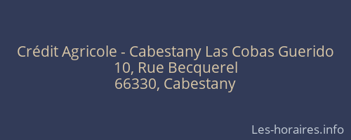 Crédit Agricole - Cabestany Las Cobas Guerido