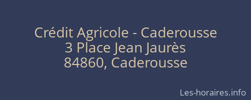 Crédit Agricole - Caderousse