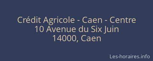Crédit Agricole - Caen - Centre