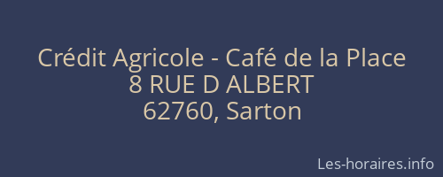 Crédit Agricole - Café de la Place