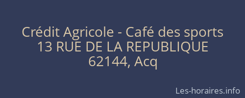 Crédit Agricole - Café des sports