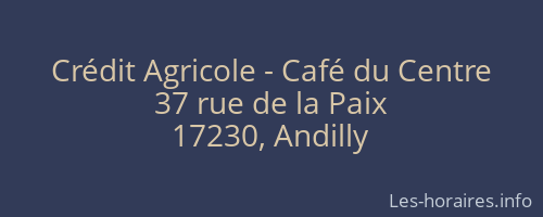 Crédit Agricole - Café du Centre