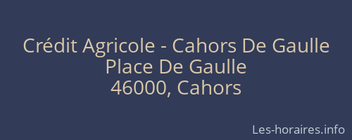 Crédit Agricole - Cahors De Gaulle