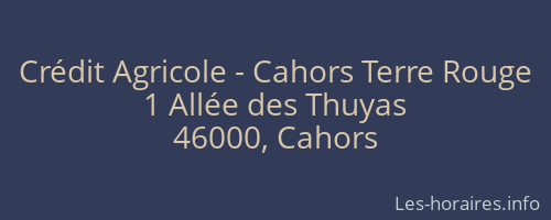 Crédit Agricole - Cahors Terre Rouge