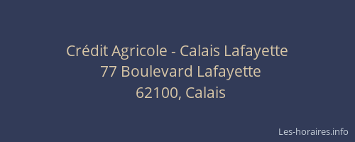 Crédit Agricole - Calais Lafayette