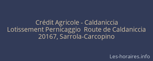 Crédit Agricole - Caldaniccia