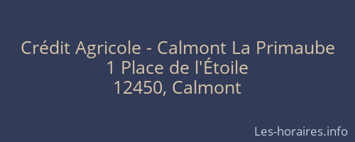 Crédit Agricole - Calmont La Primaube