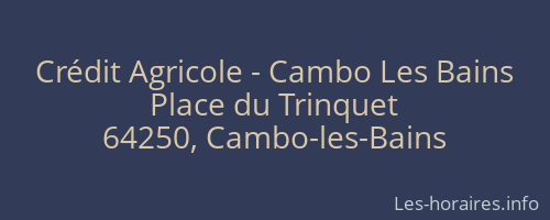 Crédit Agricole - Cambo Les Bains