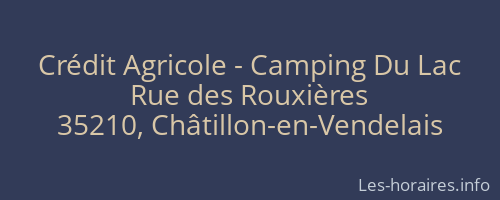 Crédit Agricole - Camping Du Lac