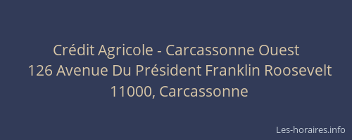 Crédit Agricole - Carcassonne Ouest