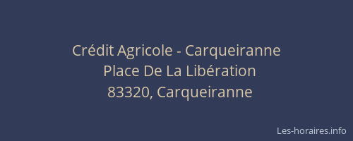 Crédit Agricole - Carqueiranne