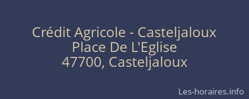 Crédit Agricole - Casteljaloux