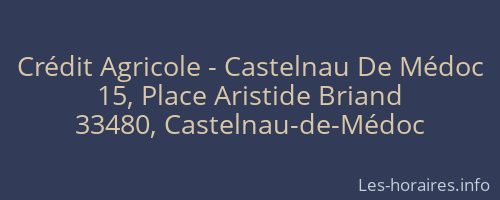 Crédit Agricole - Castelnau De Médoc