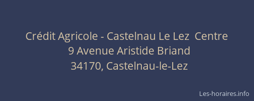 Crédit Agricole - Castelnau Le Lez  Centre