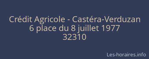 Crédit Agricole - Castéra-Verduzan