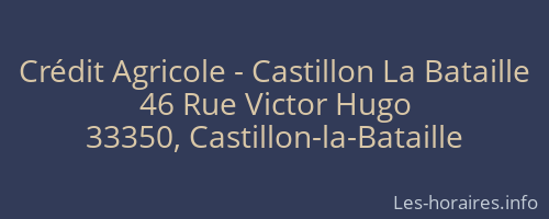 Crédit Agricole - Castillon La Bataille