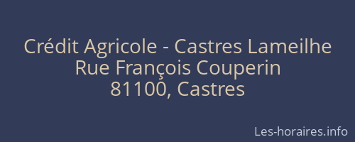 Crédit Agricole - Castres Lameilhe