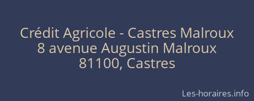 Crédit Agricole - Castres Malroux
