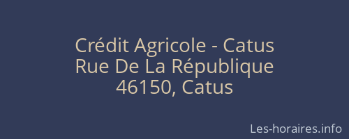 Crédit Agricole - Catus
