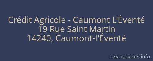 Crédit Agricole - Caumont L'Éventé