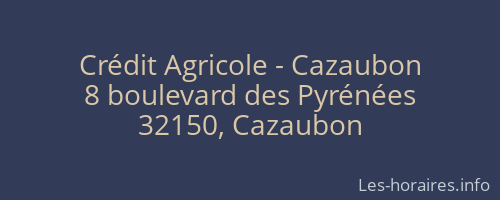 Crédit Agricole - Cazaubon