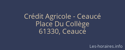 Crédit Agricole - Ceaucé