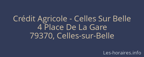 Crédit Agricole - Celles Sur Belle