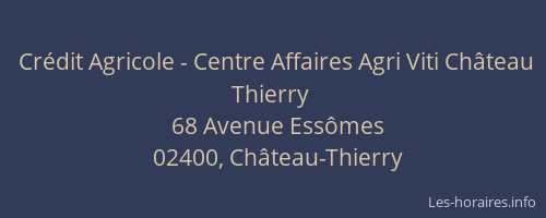 Crédit Agricole - Centre Affaires Agri Viti Château Thierry