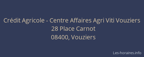 Crédit Agricole - Centre Affaires Agri Viti Vouziers