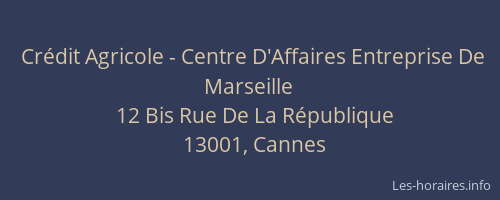 Crédit Agricole - Centre D'Affaires Entreprise De Marseille