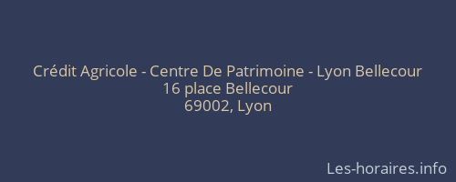 Crédit Agricole - Centre De Patrimoine - Lyon Bellecour