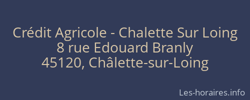 Crédit Agricole - Chalette Sur Loing