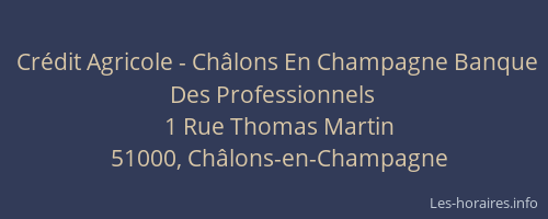 Crédit Agricole - Châlons En Champagne Banque Des Professionnels