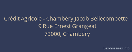 Crédit Agricole - Chambéry Jacob Bellecombette