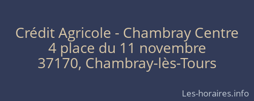 Crédit Agricole - Chambray Centre