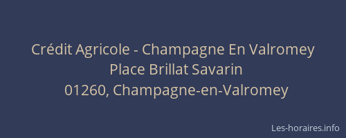 Crédit Agricole - Champagne En Valromey
