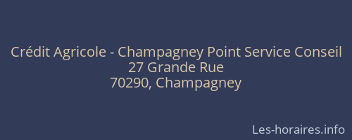 Crédit Agricole - Champagney Point Service Conseil